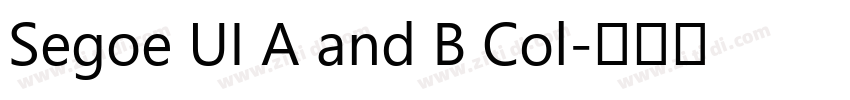 Segoe UI A and B Col字体转换